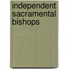 Independent Sacramental Bishops door Rob Angus Jones