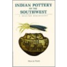 Indian Pottery of the Southwest door Marcia Muth