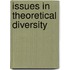 Issues In Theoretical Diversity