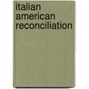 Italian American Reconciliation door John Patrick Shanley