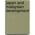 Japan and Malaysian Development