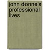John Donne's Professional Lives door Gerry O'Brien