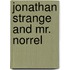 Jonathan Strange and Mr. Norrel