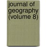 Journal of Geography (Volume 8) by National Council for Education