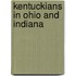 Kentuckians In Ohio And Indiana