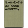 Lakes-To-The Gulf Deep Waterway door United States. Harbors