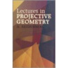 Lectures in Projective Geometry door A. Seidenberg