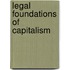 Legal Foundations Of Capitalism
