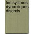 Les Systmes Dynamiques Discrets