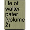 Life of Walter Pater (Volume 2) door Thomas] [Wright