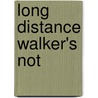 Long Distance Walker's Not door Alfred Wainwright