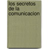 Los Secretos de la Comunicacion by Peter Thomson