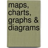 Maps, Charts, Graphs & Diagrams door Patty Carratello