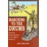 Marching to the Drums-Hardbound
