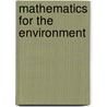 Mathematics For The Environment by Walter Martin