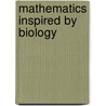 Mathematics Inspired by Biology door R. Durrett