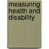 Measuring Health and Disability
