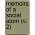 Memoirs Of A Social Atom (V. 2)