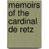 Memoirs Of The Cardinal De Retz