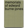 Memorials Of Edward Burne-Jones door Lady Georgiana Burne-Jones