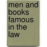 Men And Books Famous In The Law door Frederick Charles Hicks