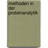 Methoden in Der Proteinanalytik by J. Behlke