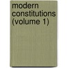 Modern Constitutions (Volume 1) door Harvard Co-Operative Society