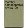 Monthly Homoeopathic Review  29 door Unknown Author