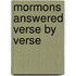 Mormons Answered Verse By Verse