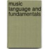 Music Language and Fundamentals