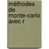 Méthodes de Monte-Carlo avec R