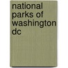National Parks Of Washington Dc door Robert Fudge