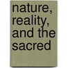 Nature, Reality, and the Sacred door Langdon Brown Gilkey