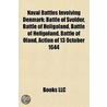 Naval Battles Involving Denmark by Not Available