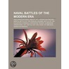 Naval Battles of the Modern Era by Not Available