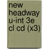 New Headway U-int 3e Cl Cd (x3)