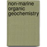 Non-marine Organic Geochemistry by Frederick M. Swain