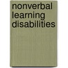 Nonverbal Learning Disabilities by Byron P. Rourke