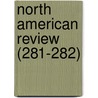 North American Review (281-282) by Jared Sparks