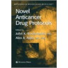 Novel Anticancer Drug Protocols door John Buolamwini