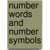 Number Words And Number Symbols door Karl Menninger