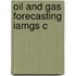 Oil And Gas Forecasting Iamgs C