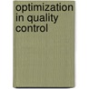 Optimization in Quality Control by M. Afzalur Rahim