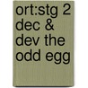 Ort:stg 2 Dec & Dev The Odd Egg by Roderick Hunt