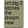 Ort:stg 2 Stories The Dream New door Thelma Page