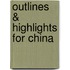Outlines & Highlights For China