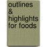 Outlines & Highlights For Foods