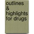 Outlines & Highlights for Drugs