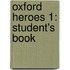 Oxford Heroes 1: Student's Book