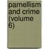 Parnellism and Crime (Volume 6)